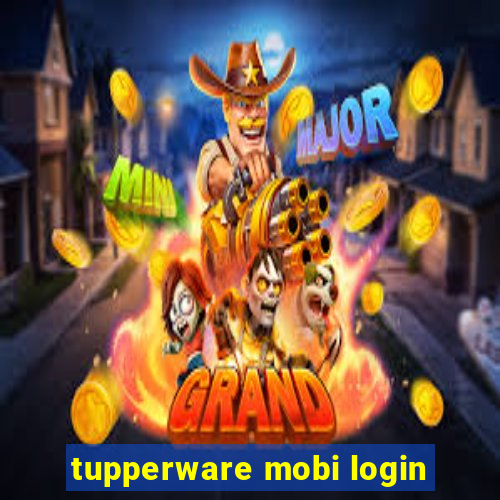 tupperware mobi login